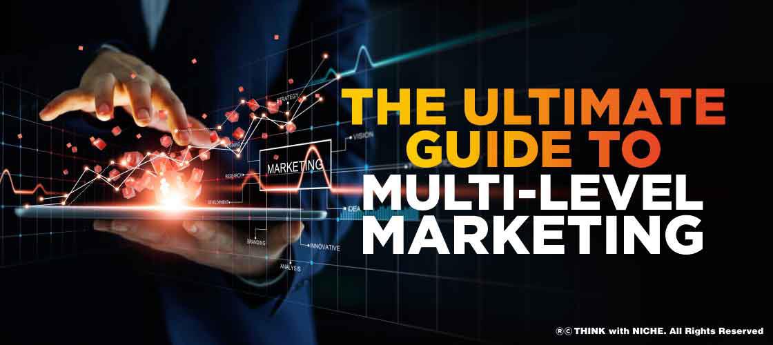 The Ultimate Guide To Multi Level Marketing