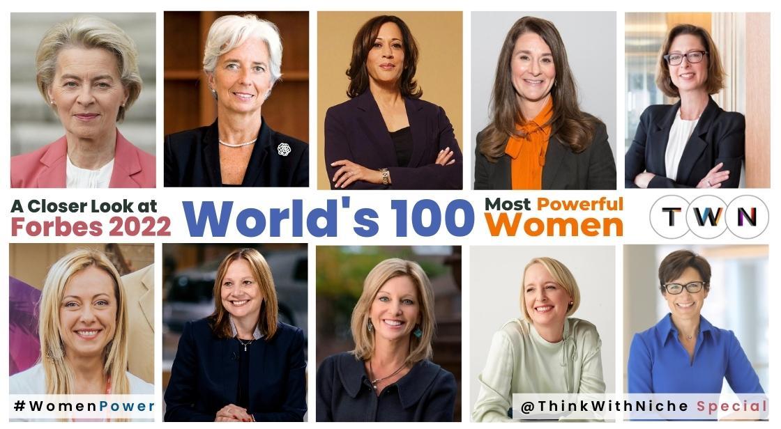 A Closer Look At Forbes 2022 List Of world’s 100 Most Powerful Women