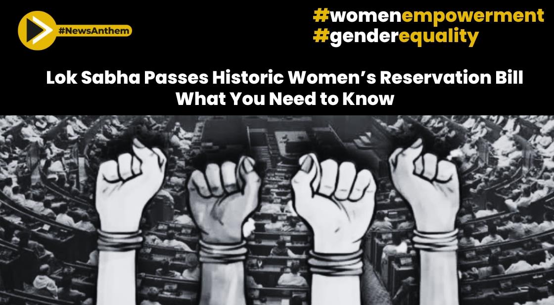 Lok Sabha Passes Historic Womens Reservation Bill What You Need To Know