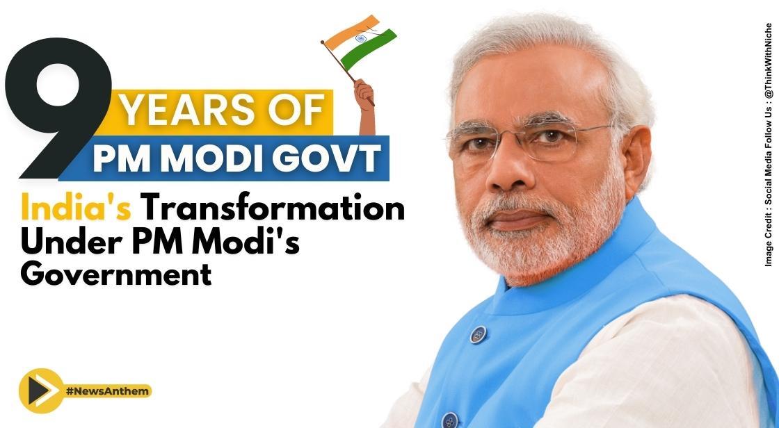 9 Years Of Pm Modi Govt Indias Remarkable Transformation Under Pm Modis Government Morgan