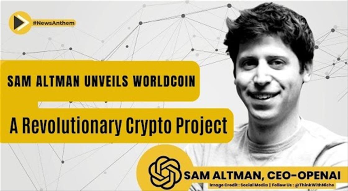 Sam Altman Launches Worldcoin, A Revolutionary Crypto Project With ...