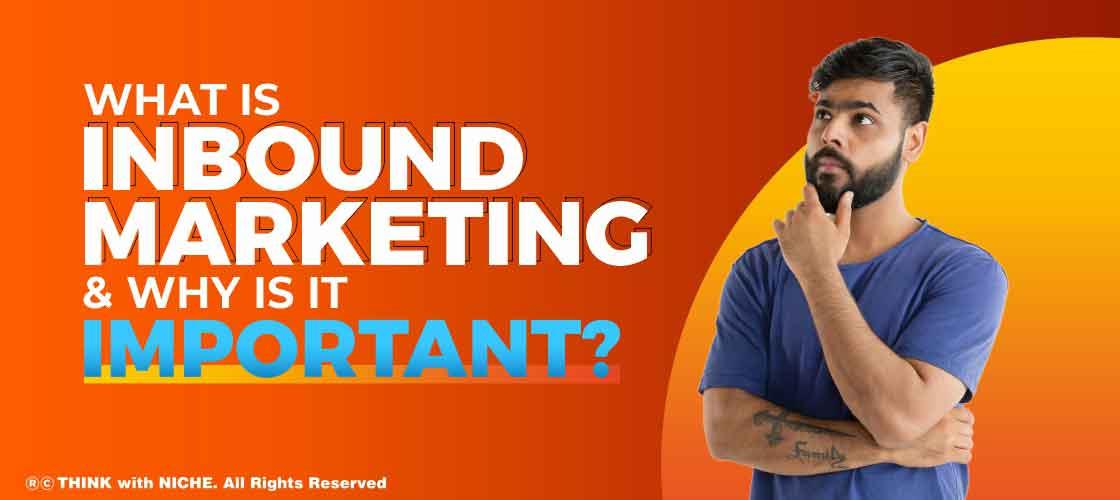 what-is-inbound-marketing-and-why-is-it-important-writeupcafe