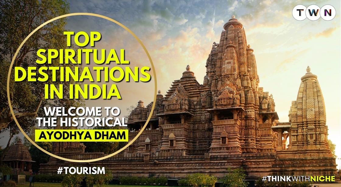 Exploring Top Spiritual Destinations In India And Historical Ayodhya Dham