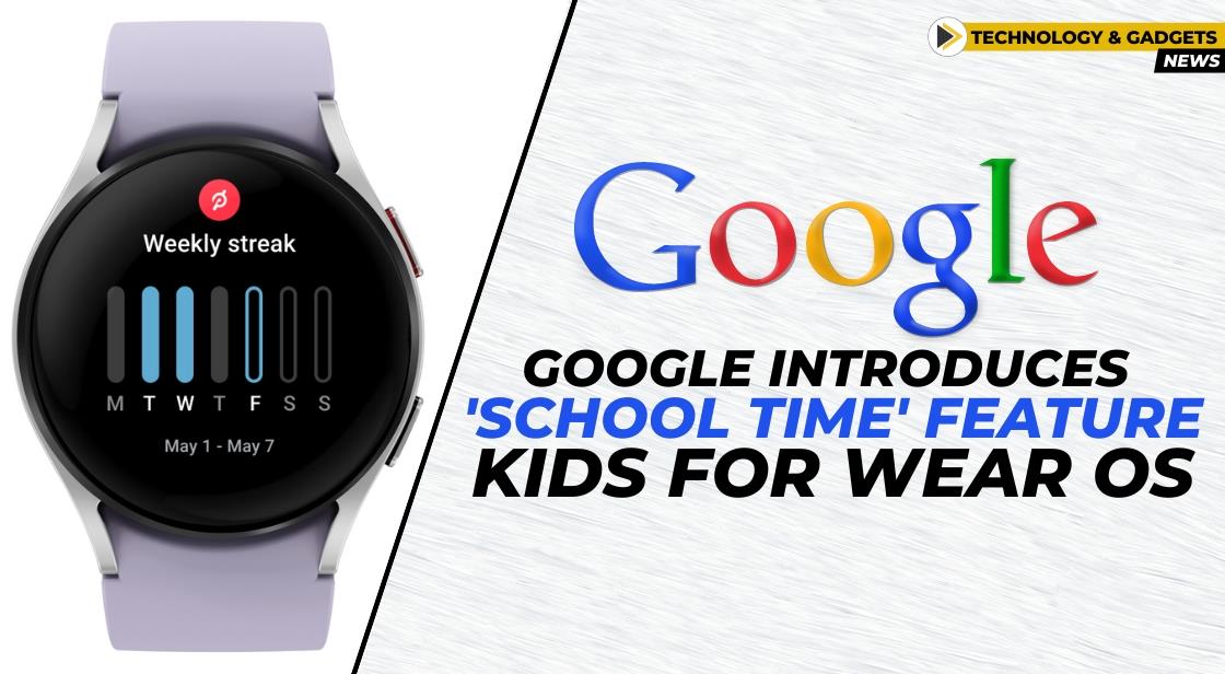 Google Introduces School Time Feature for Kids for Wear OS