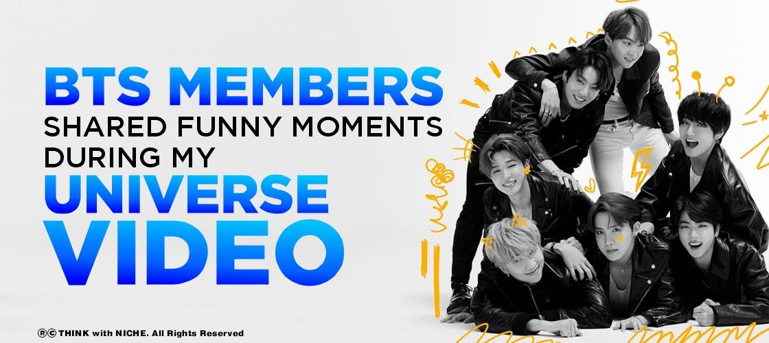 BTS Members Share Funny Moments During My Universe Video Shoot