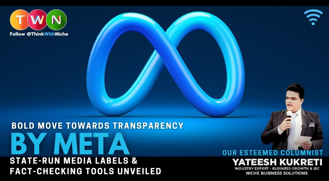 Bold Move Towards Transparency by Meta-State-Run Media Labels and Fact ...