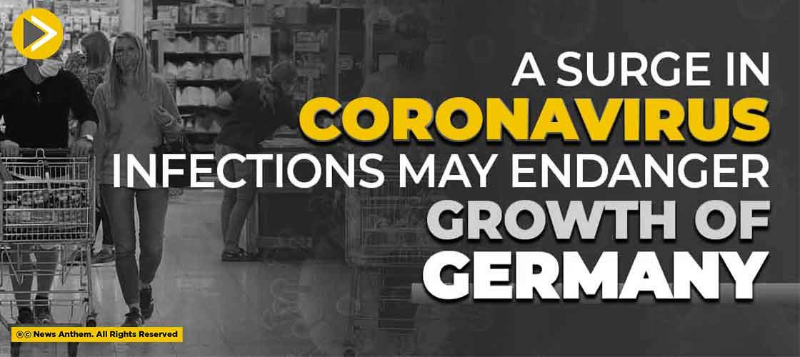 A Surge In Coronavirus Infections May Endanger The Growth Of Germany