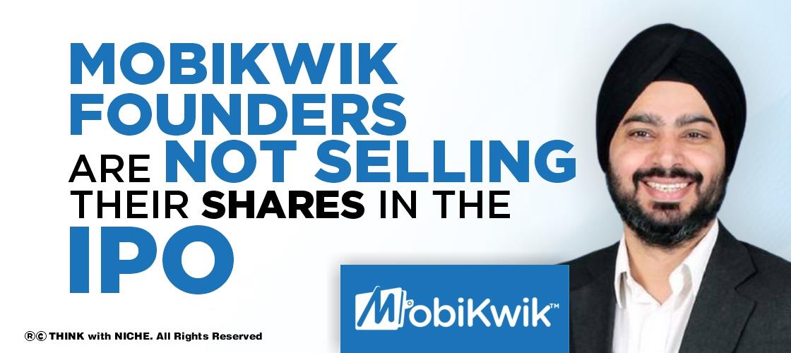 Mobikwik Founders Are Not Selling Their Shares In The IPO