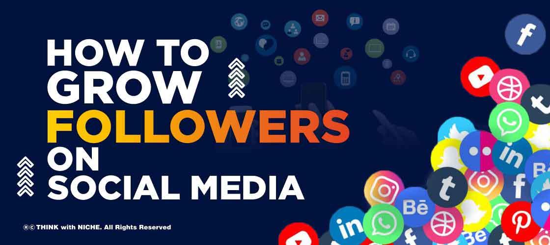 How to Grow Followers on Social Media