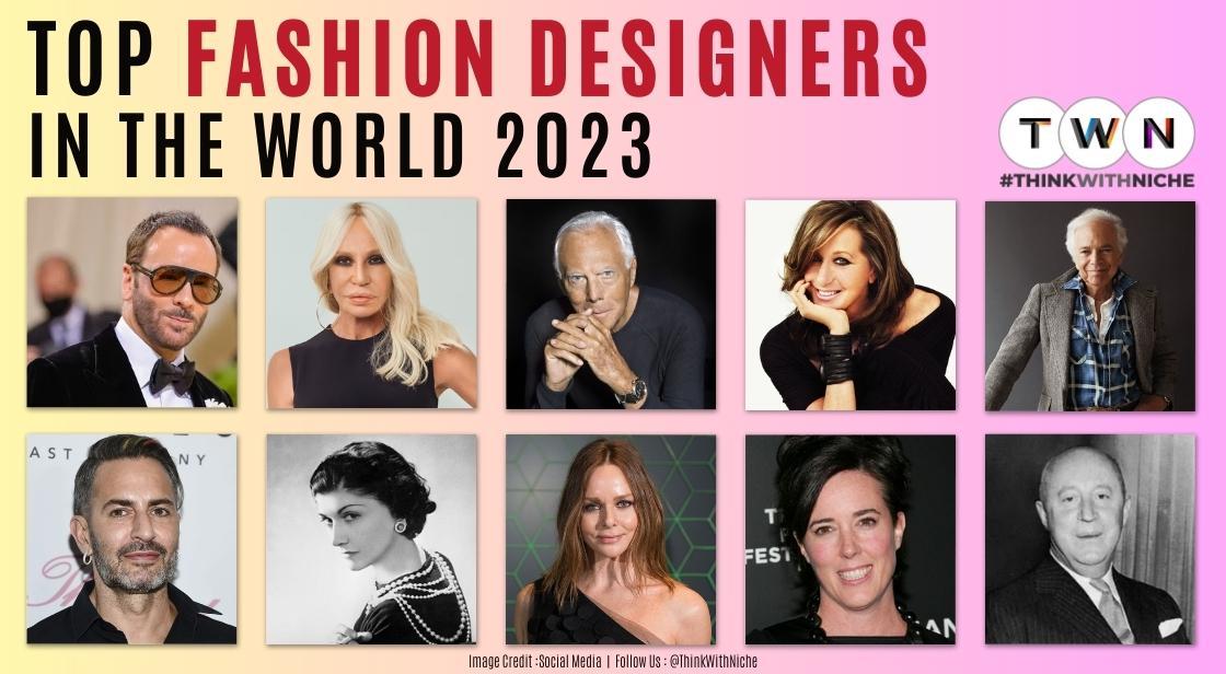 Top 5 Female Fashion Designers in the World
