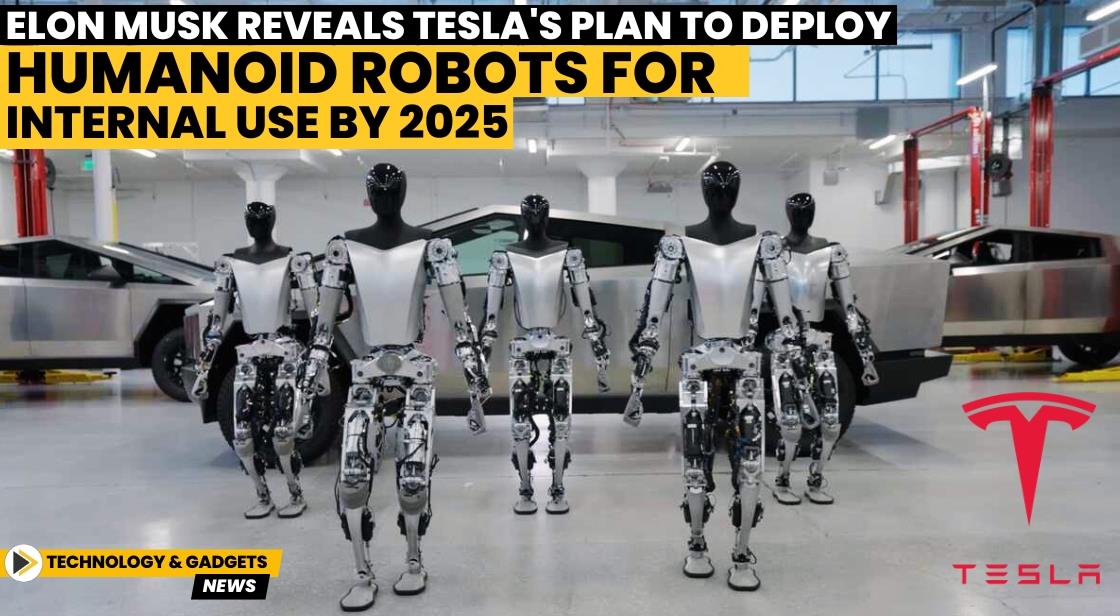 Elon Musk Reveals Tesla s Plan to Deploy Humanoid Robots for Internal ...