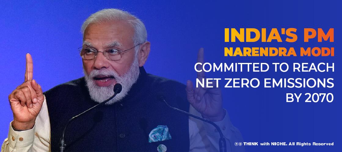 India S Pm Narendra Modi Committed To Reach Net Zero Emissions By 2070