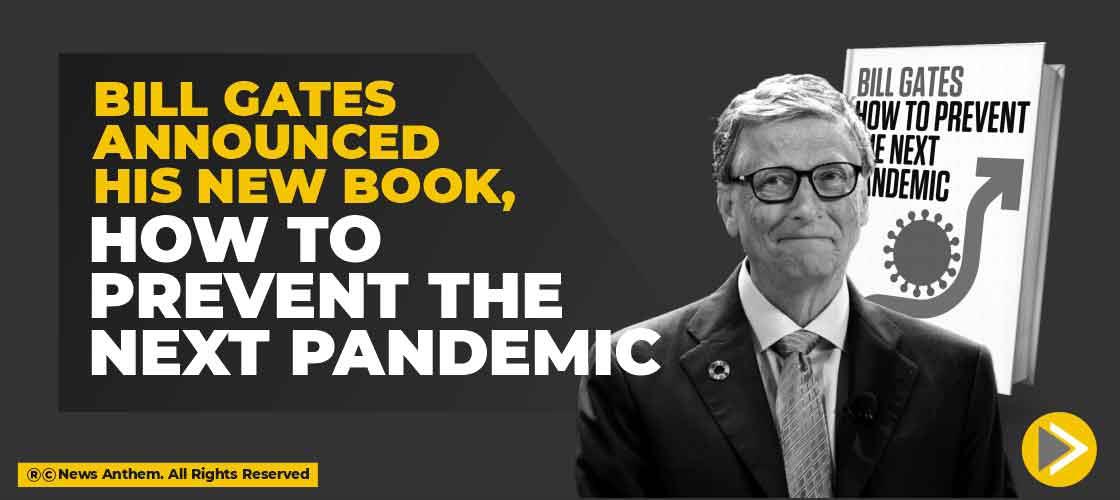 Bill Gates announced his new book, "How to Prevent the Next Pandemic"