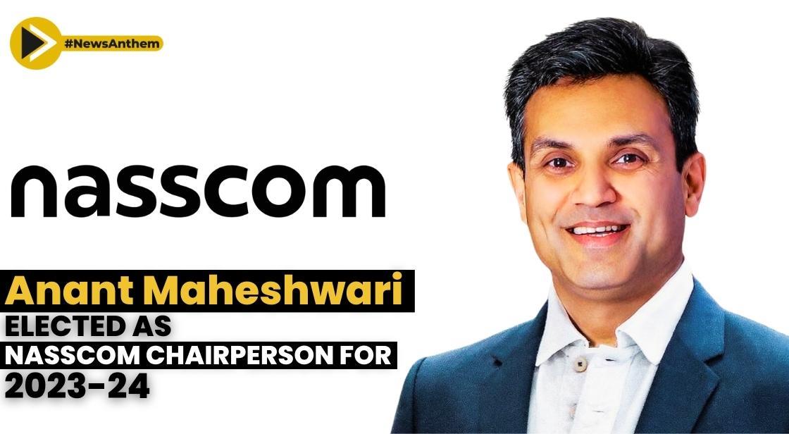 Anant Maheshwari Elected As Nasscom Chairperson For 2023 24