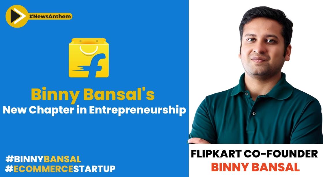 Binny Bansal Ventures Into New E Commerce Startup After Flipkart Exit