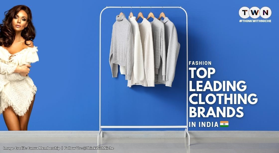 Top Leading Clothing Brands In India