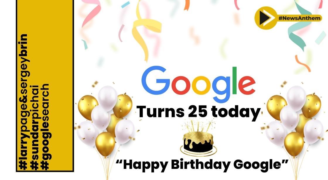 Google s 25th Birthday Celebrating 25 Years of successful journey