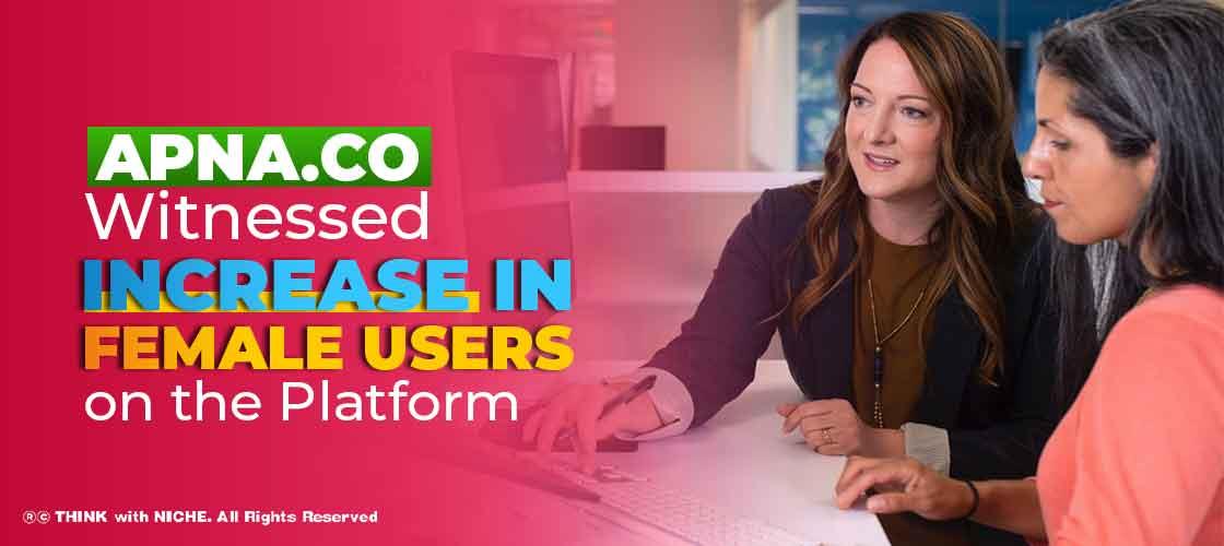 apna-co-witnessed-increase-in-female-users-on-the-platform