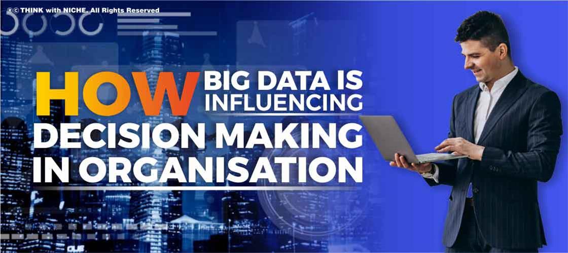 how-big-data-is-influencing-decision-making-in-organisation