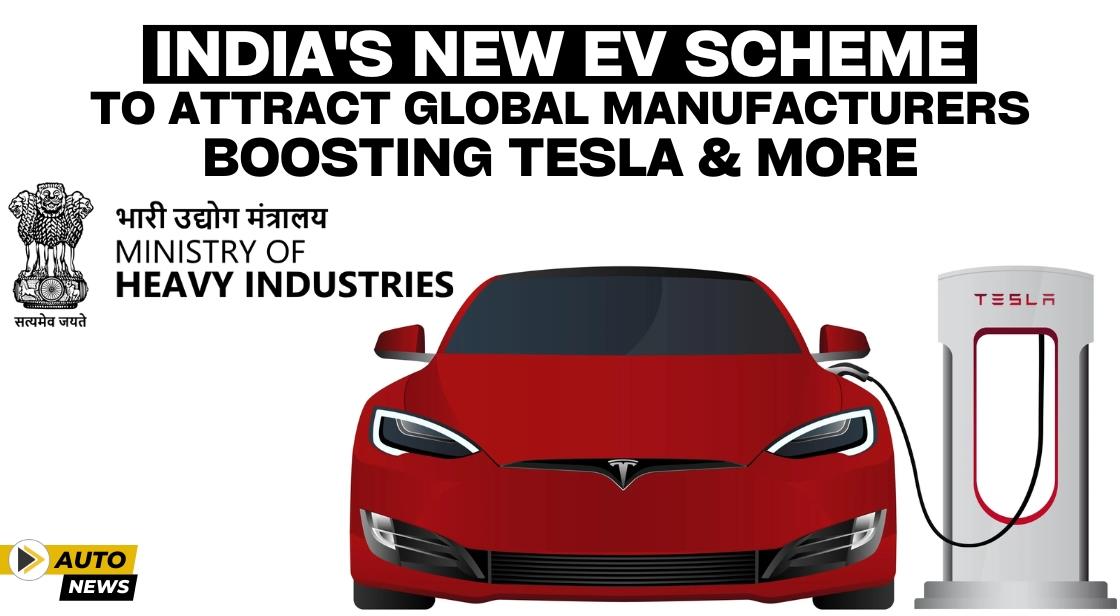 India S New EV Scheme To Attract Global Manufacturers: Boosting Tesla ...