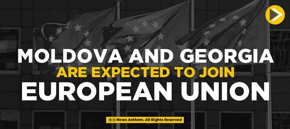 moldova-and-georgia-are-expected-to-join-european-union