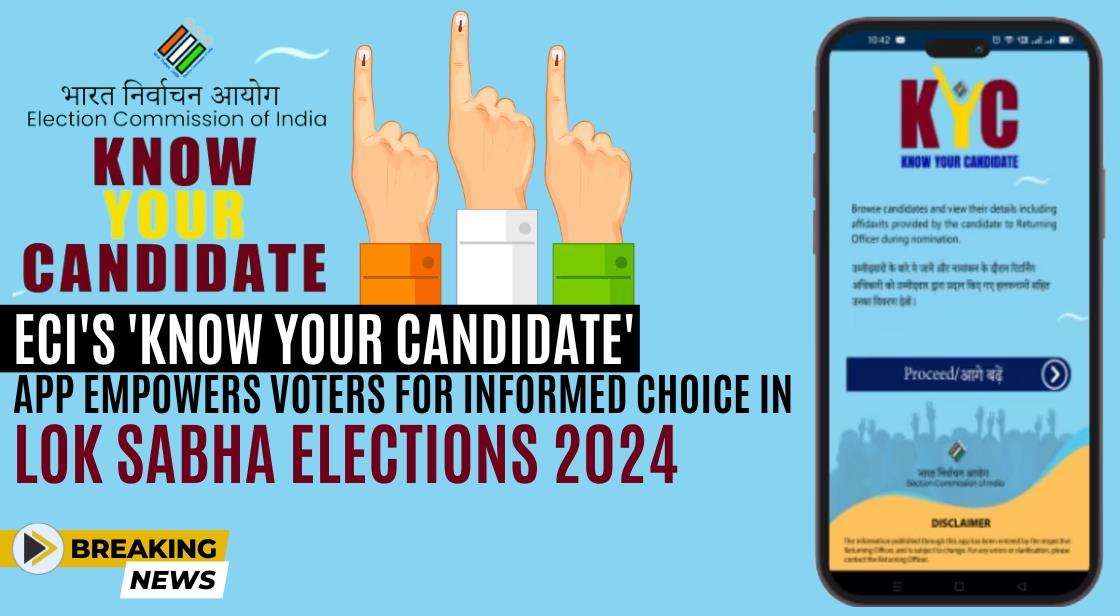 ECI s Know Your Candidate App Empowers Voters for Informed Choice in ...