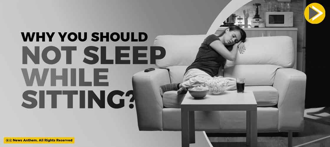 why-you-should-not-sleep-while-sitting