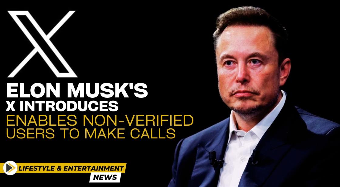 Elon Musk S X Introduces Enables Non Verified Users To Make Calls 2092