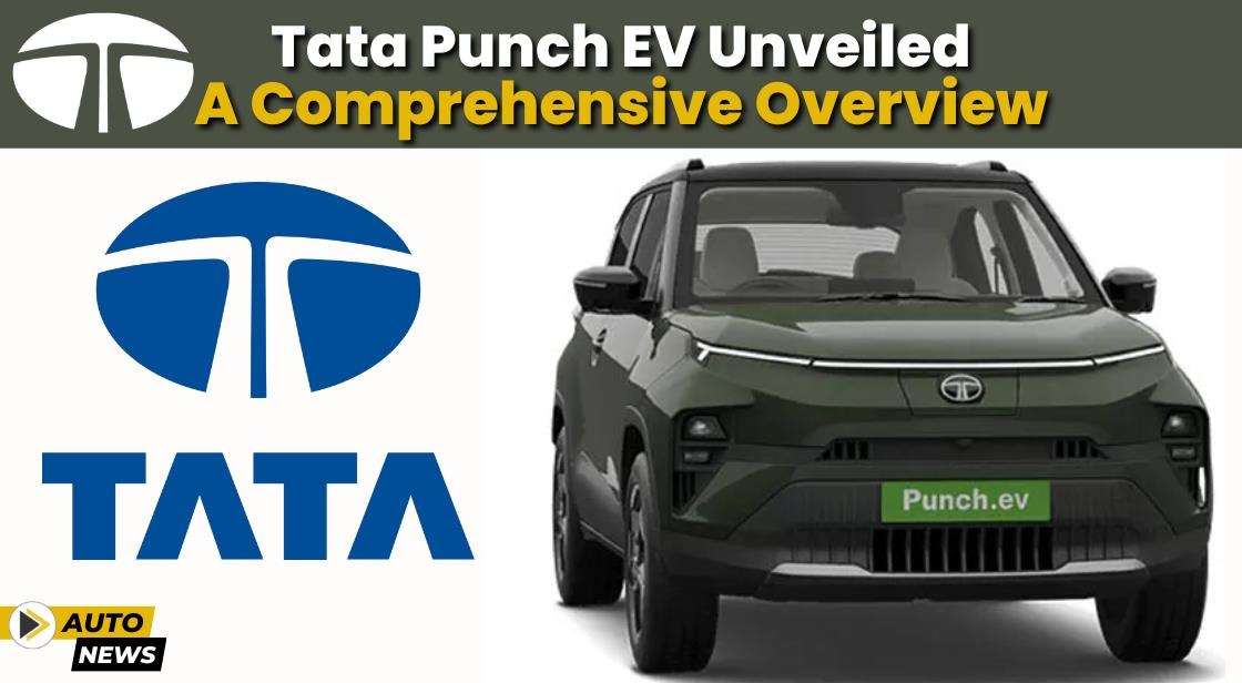 Tata Punch EV Unveiled A Comprehensive Overview