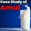 A Case Study of Amul: The Taste of India!