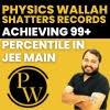 Physics Wallah shatters records with over 1700 students achieving 99+ percentile in JEE Main 2023 session 2 results